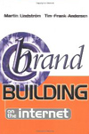 Brand Building on the Internet (with Tim Frank Anderson)