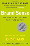 Brand Sense: Sensory Secrets Behind the Stuff We Buy