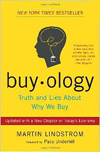 Buyology: Truth and Lies About Why We Buy